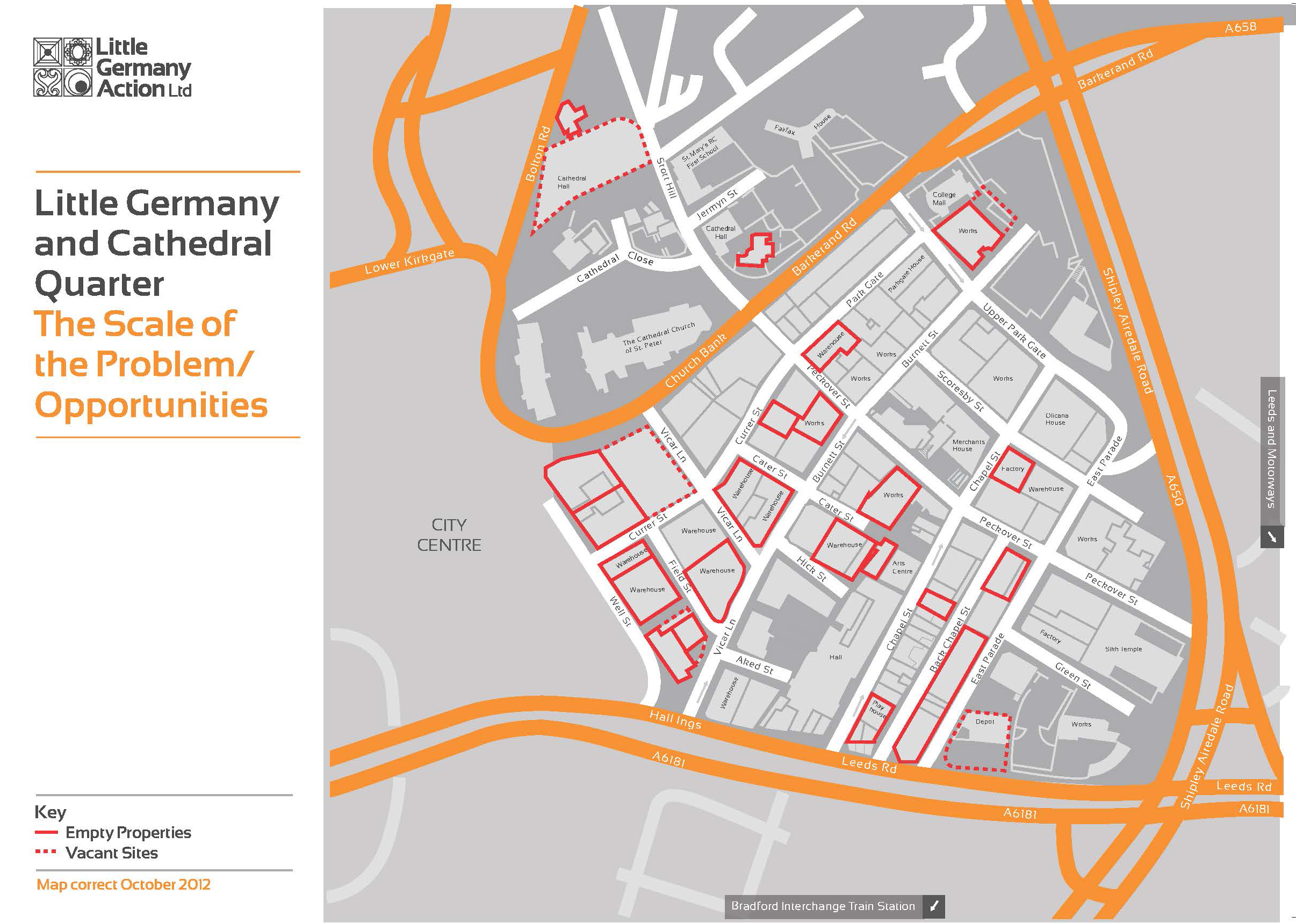 Since then, buildings have been acquired by developers and a third are empty and to let