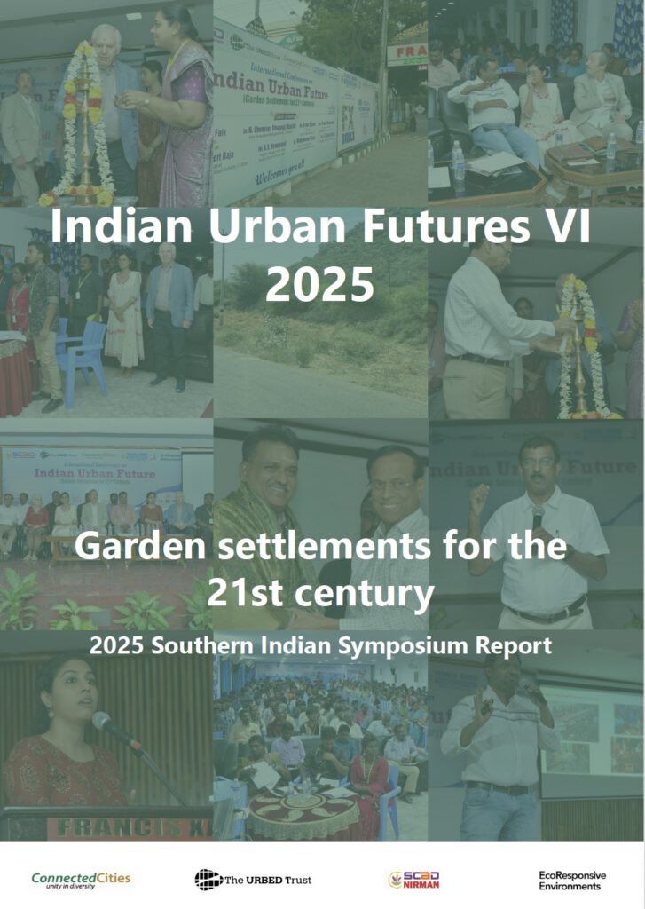 Indian Urban Futures VI: Garden settlements for the 21st century