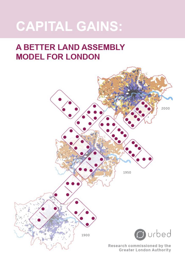 Capital gains: a better land assembly model for London