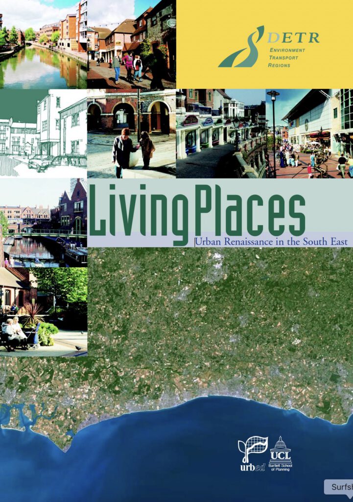 Living Places: urban renaissance in the south east