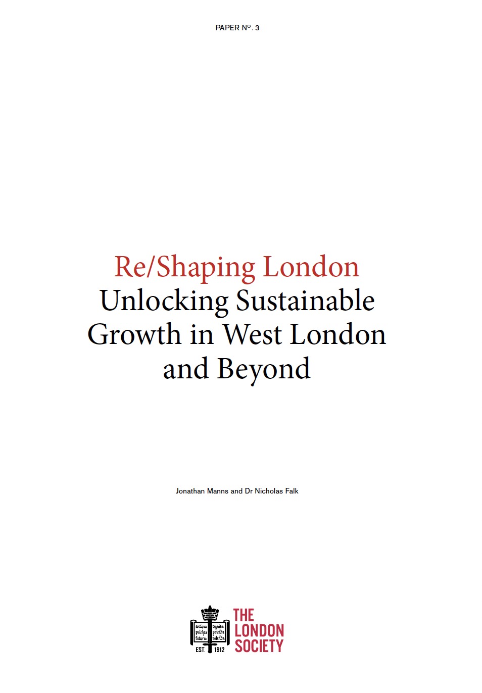 Re/Shaping London Unlocking Sustainable Growth in West London and Beyond cover